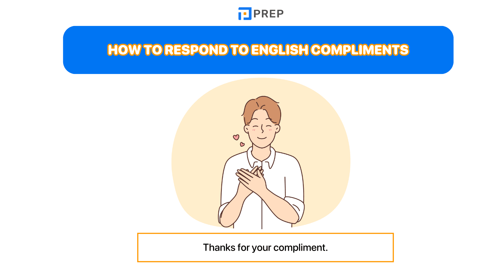 How to respond to English compliments