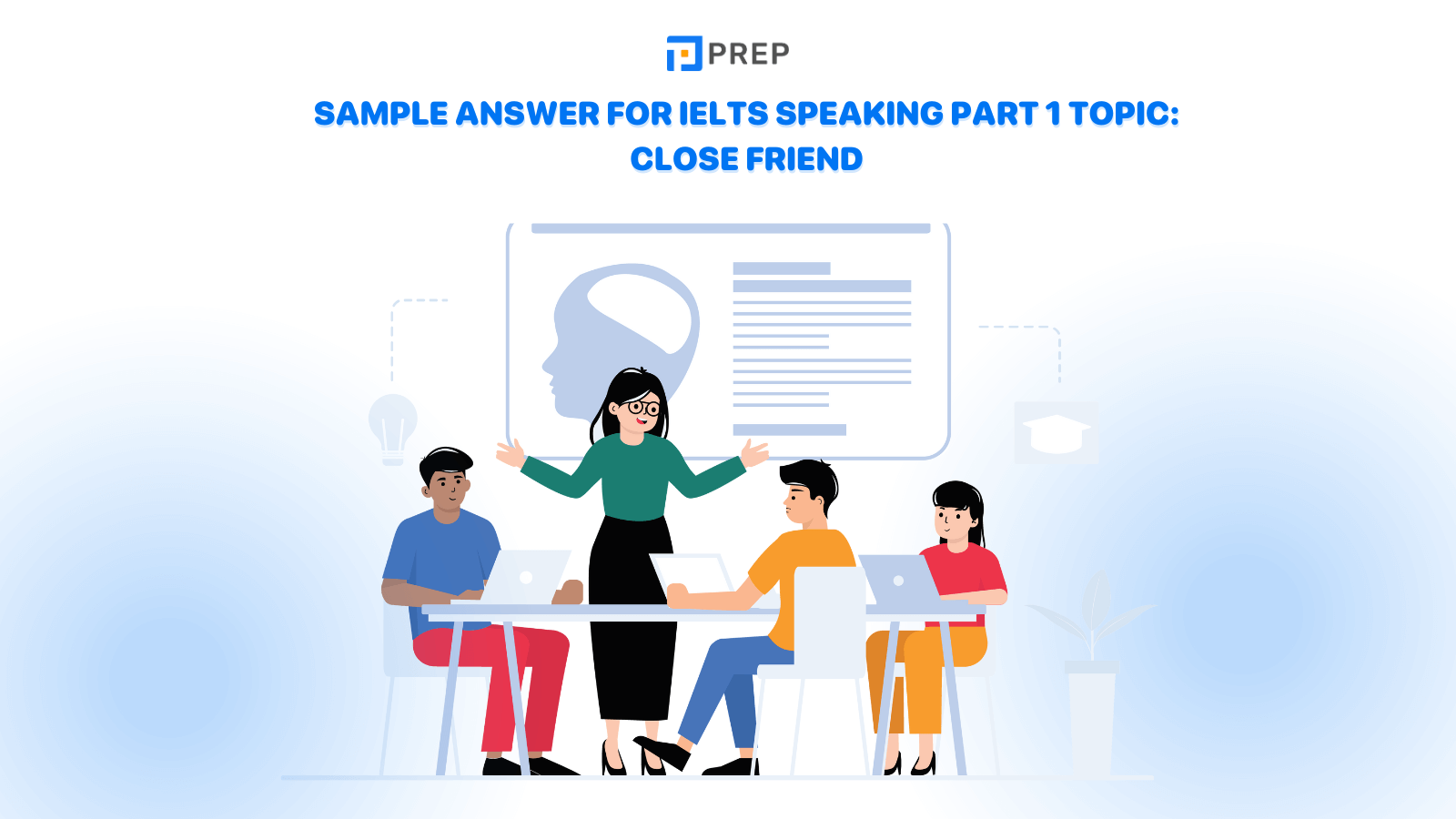 sample-answer-for-ielts-speaking-part-1-topic-close-friend.png