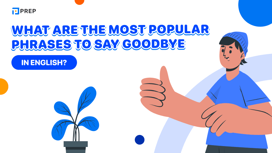 A collection of commonly used English ways to say goodbye