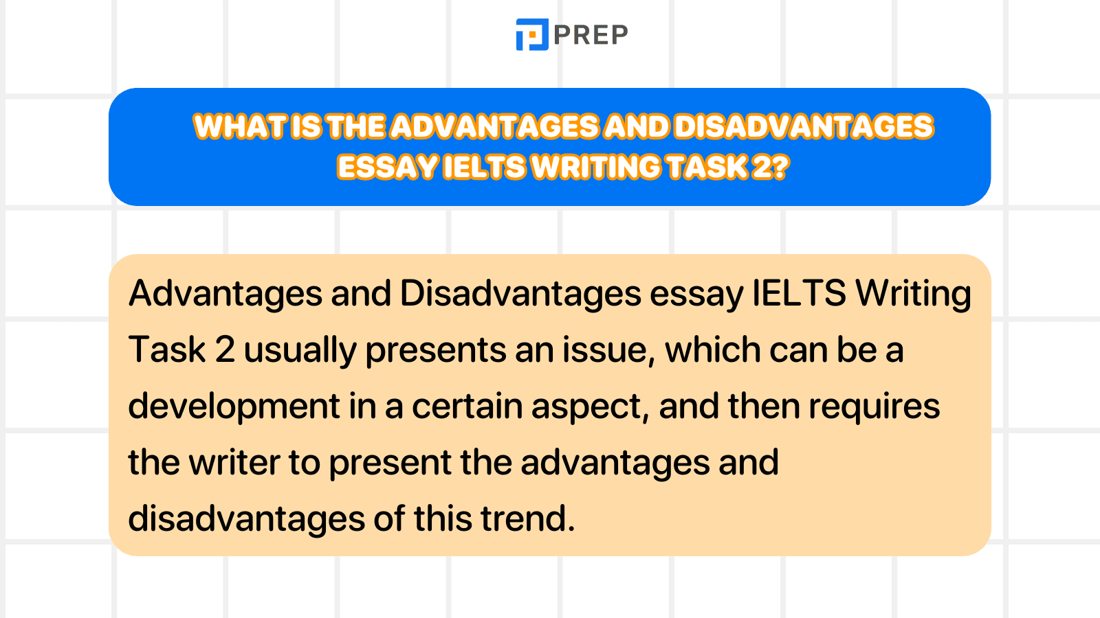 What is the Advantages and Disadvantages essay IELTS Writing Task 2?